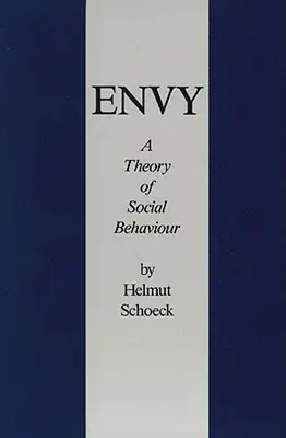 Irigység - A társas viselkedés elmélete - Envy - A Theory of Social Behavior