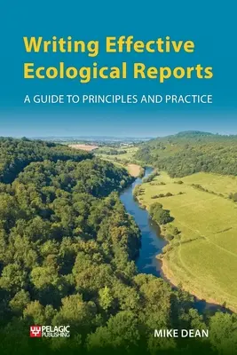 Hatékony ökológiai jelentések írása - Writing Effective Ecological Reports