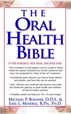 A szájhigiéniai Biblia - The Oral Health Bible