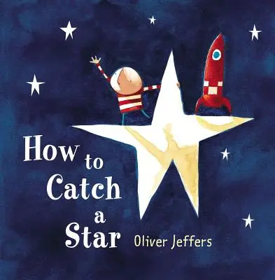 Hogyan kapjunk el egy csillagot - How to Catch a Star