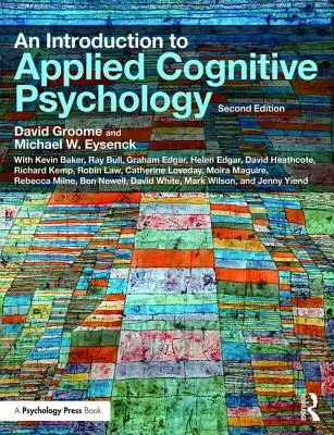 Bevezetés az alkalmazott kognitív pszichológiába - An Introduction to Applied Cognitive Psychology
