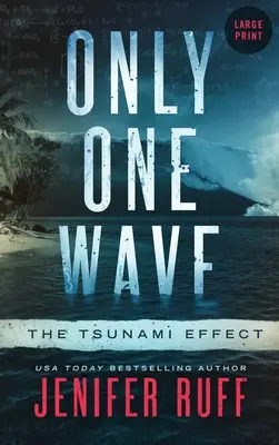 Csak egy hullám: A cunami hatás - Only One Wave: The Tsunami Effect