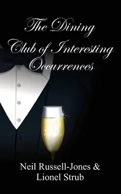 Az érdekes események étkezési klubja - The Dining Club of Interesting Occurrences