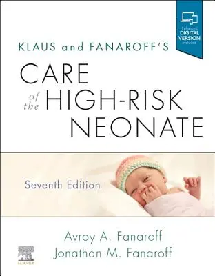 Klaus és Fanaroff: A nagy kockázatú újszülöttek gondozása - Klaus and Fanaroff's Care of the High-Risk Neonate