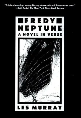 Fredy Neptun: Verses regény - Fredy Neptune: A Novel in Verse