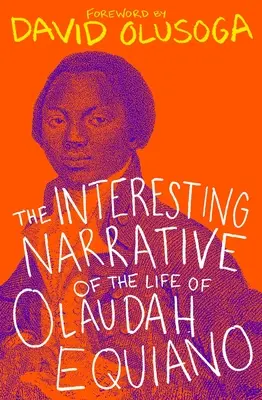 Olaudah Equiano életének érdekes elbeszélése - The Interesting Narrative of the Life of Olaudah Equiano