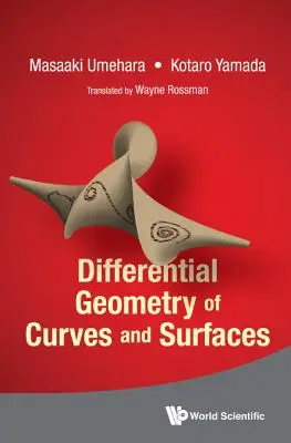 A görbék és felületek differenciálgeometriája - Differential Geometry of Curves and Surfaces