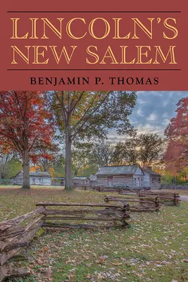 Lincoln új Salemje - Lincoln's New Salem