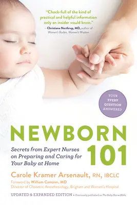 Újszülött 101: Szakértő ápolók titkai a baba otthoni előkészítéséhez és gondozásához - Newborn 101: Secrets from Expert Nurses on Preparing and Caring for Your Baby at Home