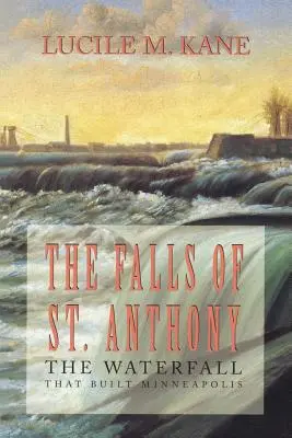 Szent Antal vízesése - Falls of St. Anthony