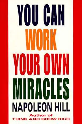 You Can Work Your Own Miracles