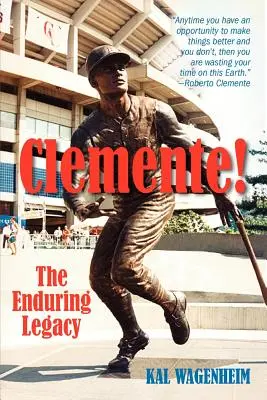 Clemente! A maradandó örökség - Clemente!: The Enduring Legacy