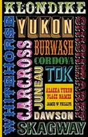 Alaszka Yukon helynevek - Alaska Yukon Place Names