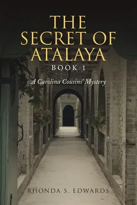 Az Atalaya titka: 1. könyv - The Secret of Atalaya: Book 1