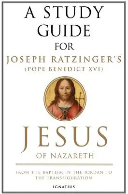 A názáreti Jézus: A Jordánban való megkeresztelkedéstől az átlényegülésig - Jesus of Nazareth: From the Baptism in the Jordan to the Transfiguration