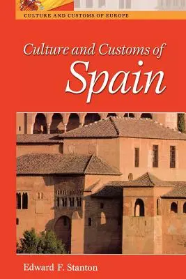 Spanyolország kultúrája és szokásai - Culture and Customs of Spain