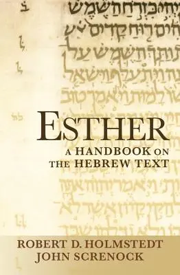 Esther: A Handbook on the Hebrew Text