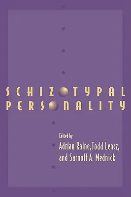 Skizotipikus személyiség - Schizotypal Personality