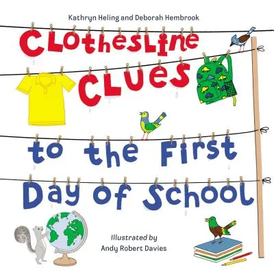 Ruhaszálak nyomai az iskola első napjához - Clothesline Clues to the First Day of School