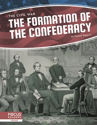 A Konföderáció megalakulása - The Formation of the Confederacy