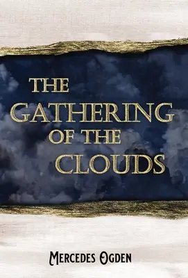 A felhők gyülekezése - The Gathering of the Clouds