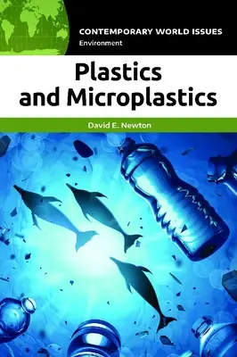 Műanyagok és mikroműanyagok: Referenciakönyv - Plastics and Microplastics: A Reference Handbook