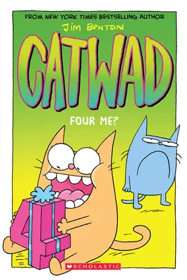 Négy én? (Catwad #4), 4. - Four Me? (Catwad #4), 4