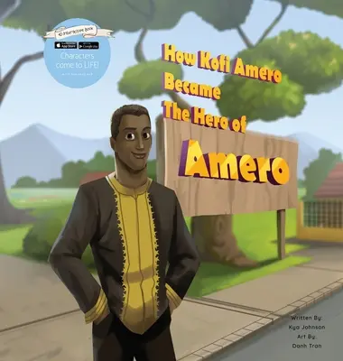Hogyan lett Kofi Amero az Amero hőse? - How Kofi Amero Became the Hero of Amero