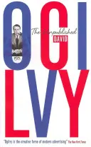 David Ogilvy kiadatlan művei - The Unpublished David Ogilvy