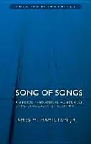 Énekek éneke: Egy bibliai-teológiai, allegorikus, krisztológiai értelmezés - Song of Songs: A Biblical-Theological, Allegorical, Christological Interpretation