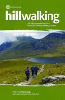 Hegyi gyaloglás - A Hegyi Gyalogló Tréningek Hivatalos Kézikönyve - Hillwalking - The Official Handbook of the Mountain Training Walking Schemes