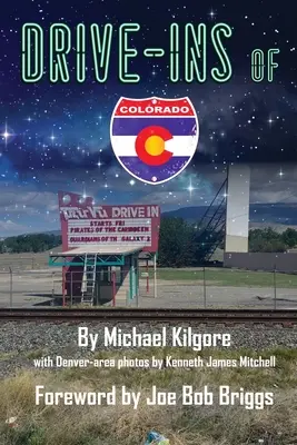 A coloradói autósbüfék - Drive-Ins of Colorado