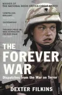 Örök háború - tudósítások a terrorizmus elleni háborúból - Forever War - Dispatches from the War on Terror