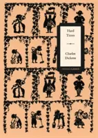 Nehéz idők (Vintage Classics Dickens Series) - Hard Times (Vintage Classics Dickens Series)