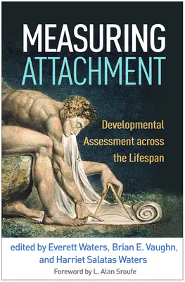 A kötődés mérése: A kötődés értékelése az egész életen át - Measuring Attachment: Developmental Assessment Across the Lifespan