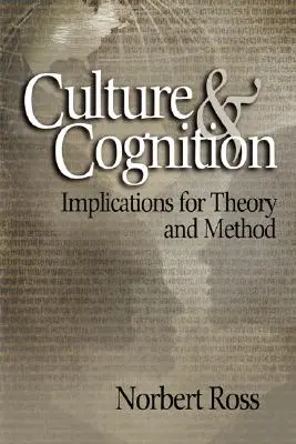 Kultúra és megismerés: Következtetések az elméletre és a módszerre - Culture and Cognition: Implications for Theory and Method