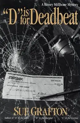 D Is for Deadbeat: A Kinsey Millhone Mystery