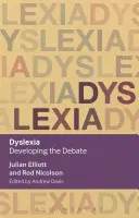 Diszlexia: A vita kibontakozása - Dyslexia: Developing the Debate