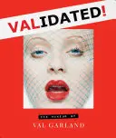 Érvényesítve: Val Garland sminkje - Validated: The Makeup of Val Garland