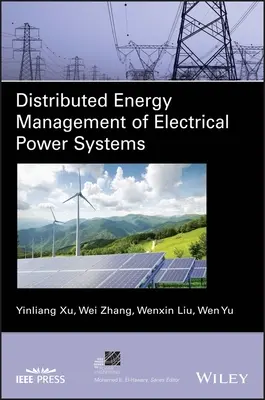 A villamos energiarendszerek elosztott energiagazdálkodása - Distributed Energy Management of Electrical Power Systems