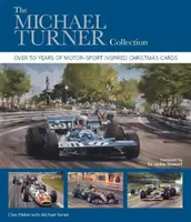 The Michael Turner Collection: Több mint 50 év motorsport ihlette karácsonyi képeslapjai - The Michael Turner Collection: Over 50 Years of Motor-Sport Inspired Christmas Cards