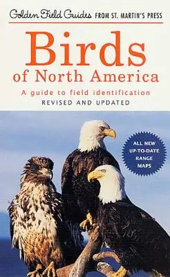 Észak-Amerika madarai: A Guide to Field Identification - Birds of North America: A Guide to Field Identification