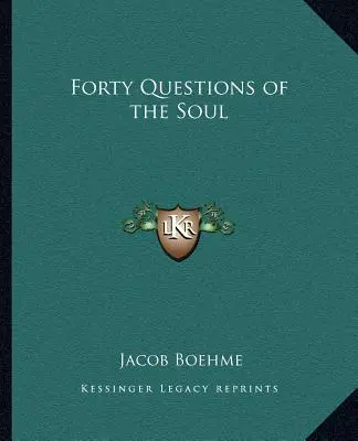 A lélek negyven kérdése - Forty Questions of the Soul