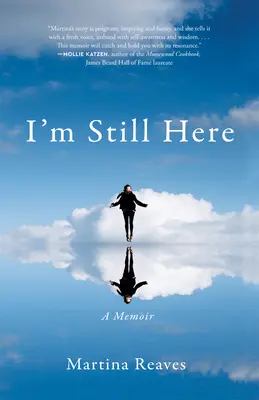 Még mindig itt vagyok: A Memoir - I'm Still Here: A Memoir