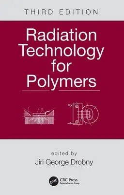 A polimerek sugárzási technológiája - Radiation Technology for Polymers