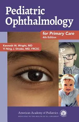 Gyermekszemészet az alapellátás számára - Pediatric Ophthalmology for Primary Care