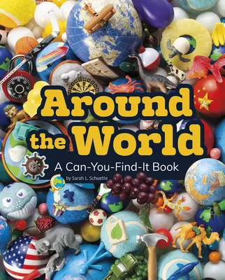 A világ körül: A Can-You-Find-It Book - Around the World: A Can-You-Find-It Book