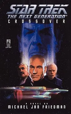 Star Trek: A következő generáció: Crossover - Star Trek: The Next Generation: Crossover