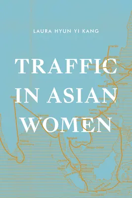 Ázsiai nők forgalma - Traffic in Asian Women