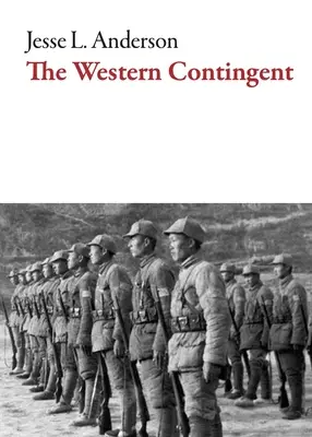 A nyugati kontingens - The Western Contingent